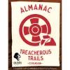 Almanac: Treacherous Trails (Exp.)