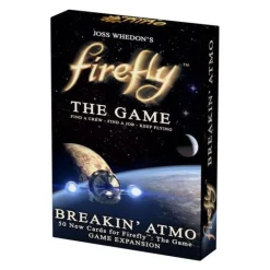 Firefly: The Game - Breakin'' Atmo (Exp.)