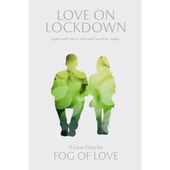 Fog Of Love: Love On Lockdown (Exp.)