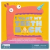 I Want My Teeth Back