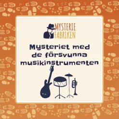 Mysteriefabriken - Mysteriet Med De Forsvunna Musikinstrumenten