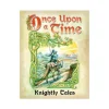 Once Upon A Time: Knightly Tales (Exp.)